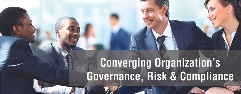 Converging Organization’s Governance,Risk & Compliances