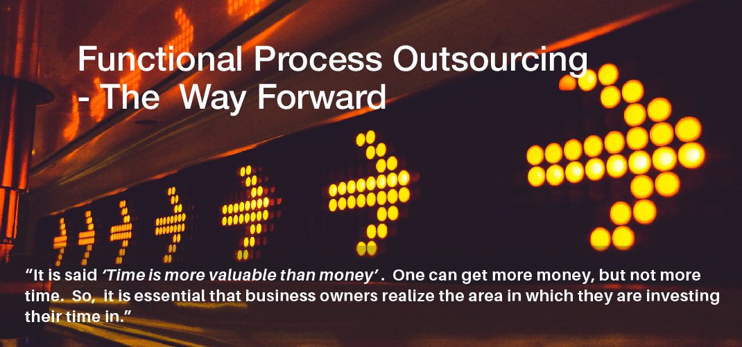 Functional Process Outsourcing – The Way Forward